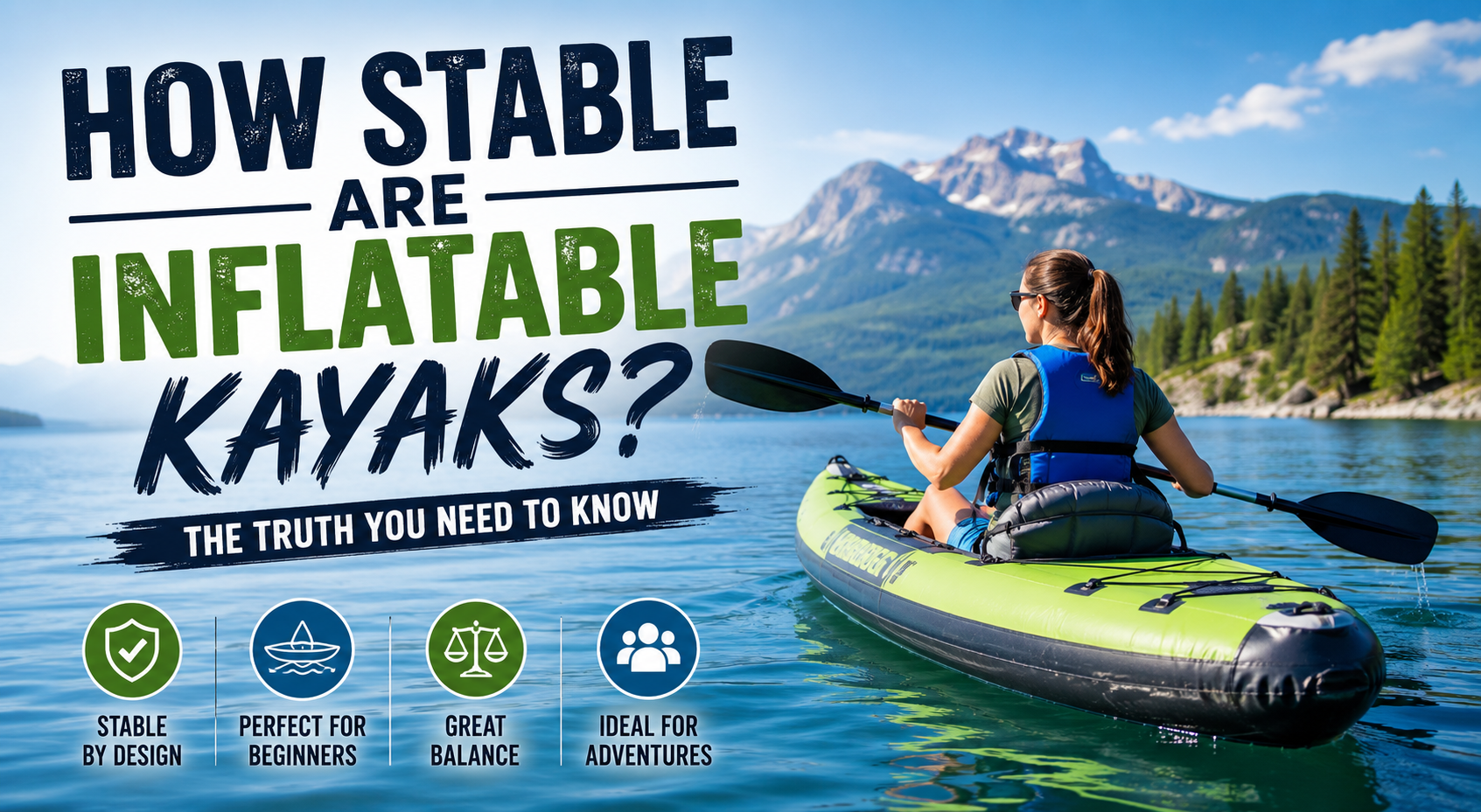 stable inflatable kayak
